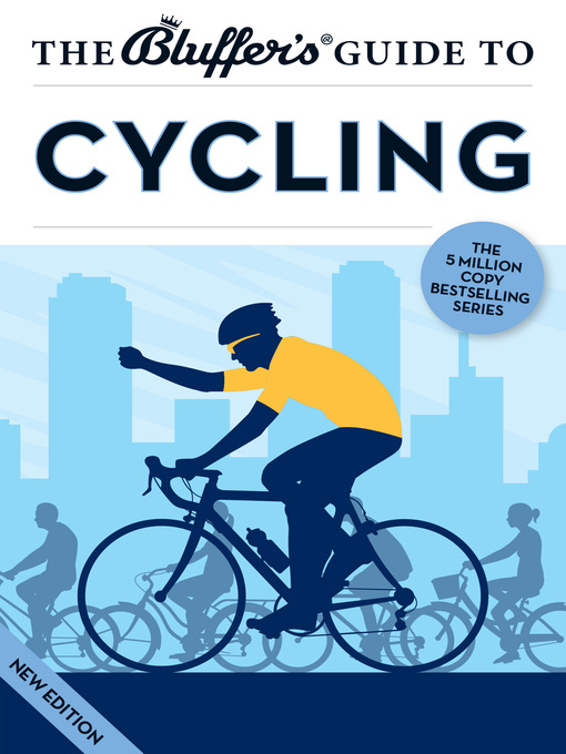 Title details for The Bluffer's Guide to Cycling by Rob Ainsley - Available